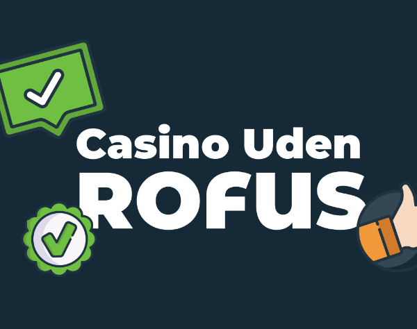Dansk Casino Uden Rufus – Spil Trygt og Sikkert -28474638